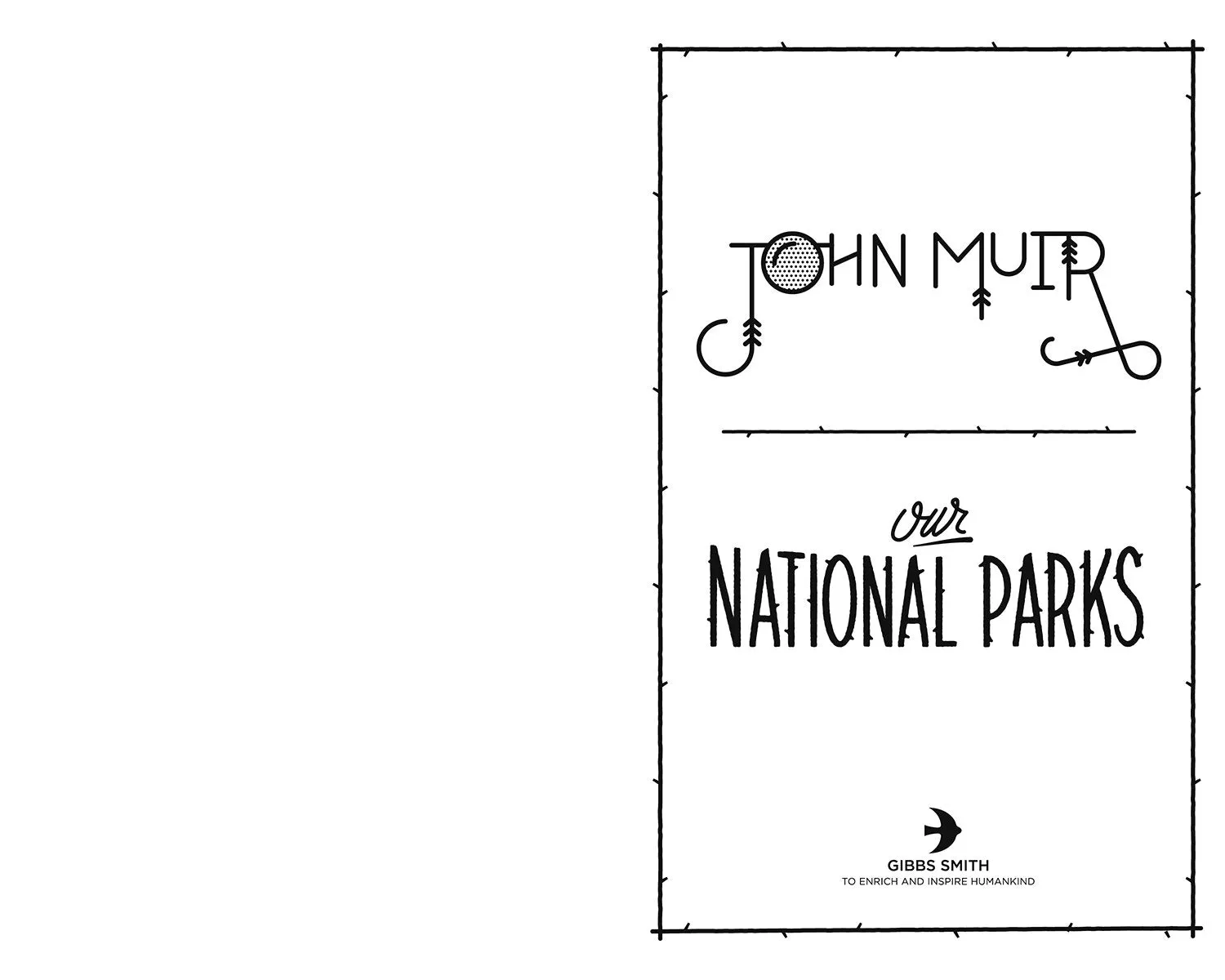 John Muir :: Our National Parks Hardcover Book